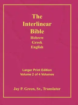 Interlinear Hebrew Greek English Bible-PR-FL/OE/KJ Large Print Volume 2