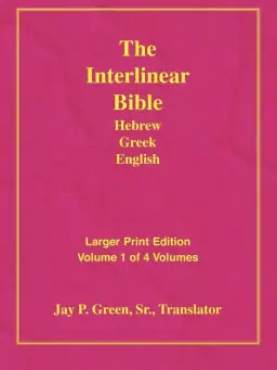 Interlinear Hebrew Greek English Bible: Larger Print, Vol. 1 of 4