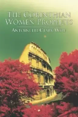 The Corinthian Women Prophets