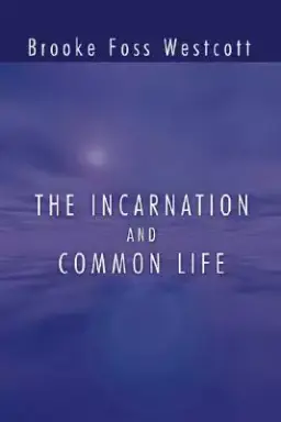 The Incarnation and Common Life