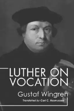 Luther on Vocation