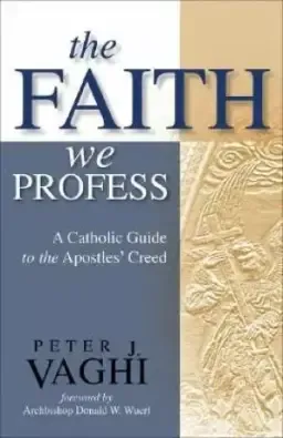 Faith We Profess