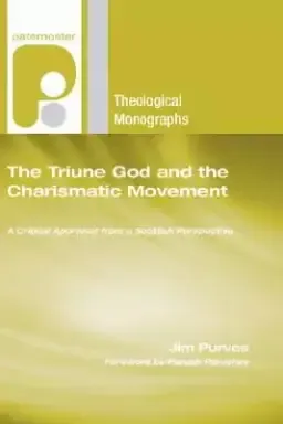 The Triune God and the Charismatic Movement