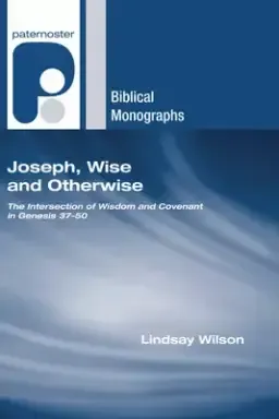 Joseph, Wise and Otherwise