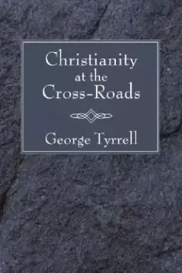 Christianity at the Cross-Roads