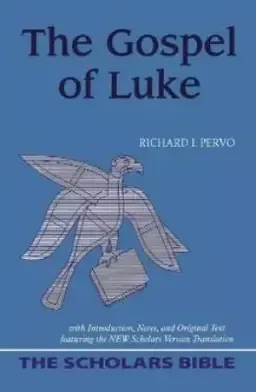 The Gospel of Luke (Scholars Bible)