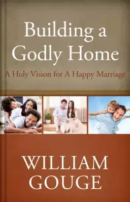 Building A Godly Home Vol.2