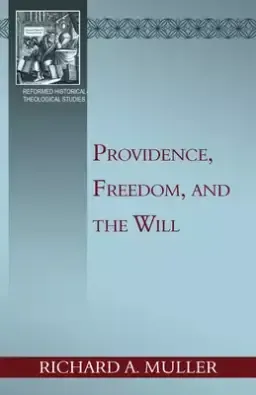 Providence, Freedom, and the Will