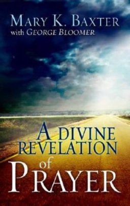 Divine Revelation of Prayer