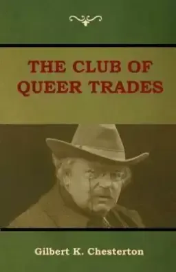 The Club of Queer Trades (the Club of Peculiar Trades)