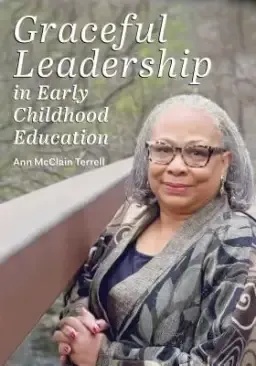 Graceful Leadership in Early Childhood Education