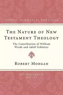 The Nature of New Testament Theology