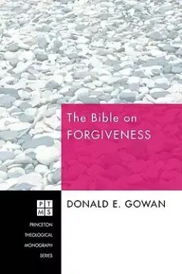 The Bible on Forgiveness