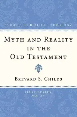 Myth and Reality in the Old Testament