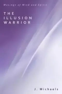 The Illusion Warrior