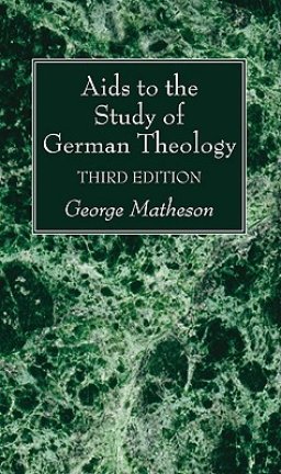 AIDS to the Study of German Theology, 3rd Edition