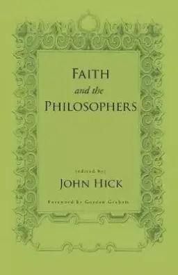 Faith and the Philosophers