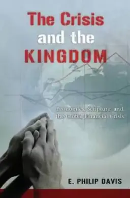 The Crisis and the Kingdom