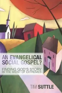 An Evangelical Social Gospel?