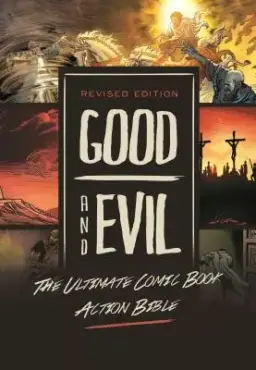 Revised Edition: Good and Evil: The Ultimate Comic Book Action Bible