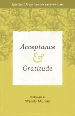 Acceptance & Gratitude