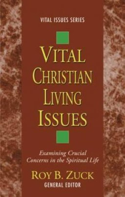 Vital Christian Living Issues