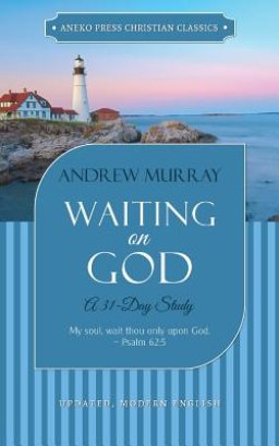 Waiting on God: A 31-Day Study