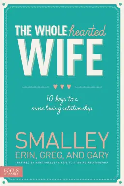 Wholehearted Wife