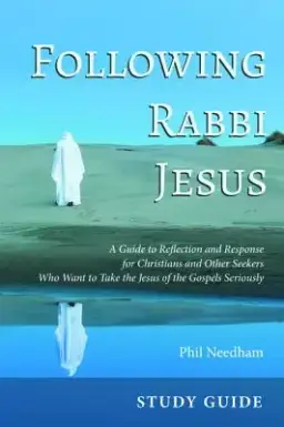 Following Rabbi Jesus, Study Guide