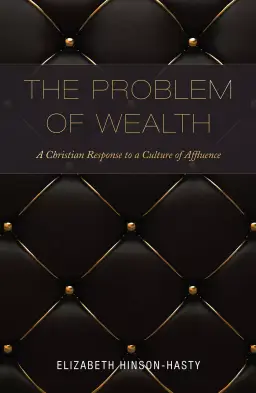 The Problem of Wealth