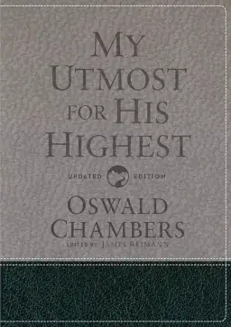 My Utmost for His Highest: Updated Language Gift Edition (a Daily Devotional with 366 Bible-Based Readings)