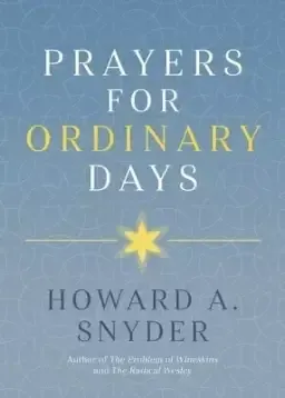 Prayers for Ordinary Days