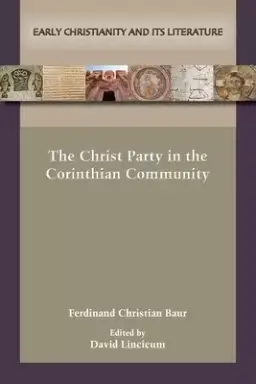 The Christ Party in the Corinthian Community