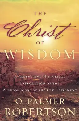 The Christ of Wisdom