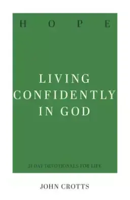 Hope: Living Confidently in God