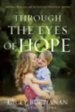 Through the Eyes of Hope