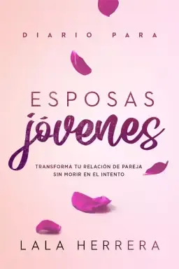 Diario para esposas jóvenes / Diary for Young Wives