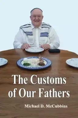 The Customs of Our Fathers