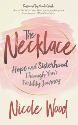 The Necklace: Hope and Sisterhood Through Your Fertility Journey