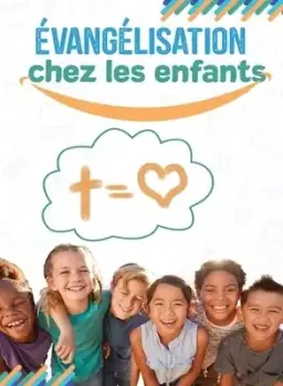 Évangélisation Chez Les Enfants