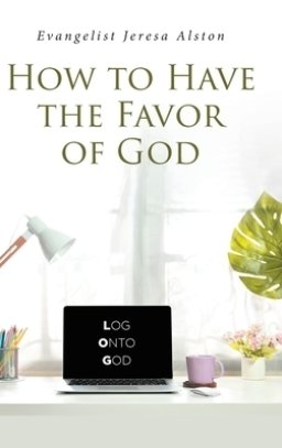 How to Have the Favor of God