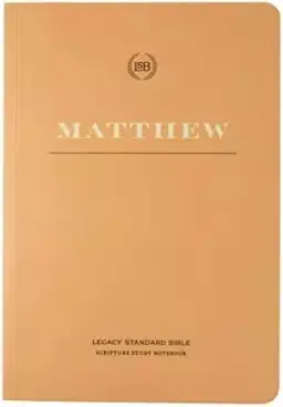 LSB Scripture Study Notebook: Matthew