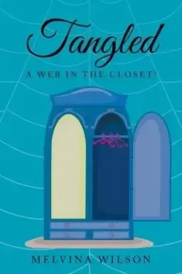 Tangled: A Web in the Closet!