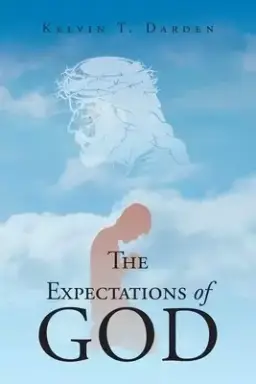 The Expectations of God