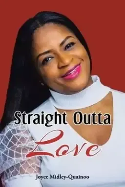 Straight Outta Love