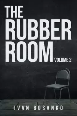 The Rubber Room, Volume 2