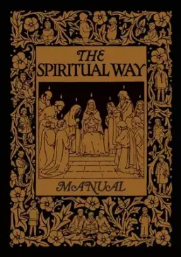 The Spiritual Way Manual