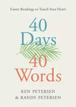 40 Days. 40 Words.