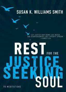 Rest for the Justice-Seeking Soul