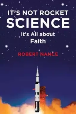 It's Not Rocket Science :  It's All about Faith